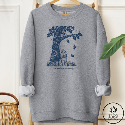 Maltese He Was Here Yesterday Sweatshirt Graphite Heather Taco-Dog