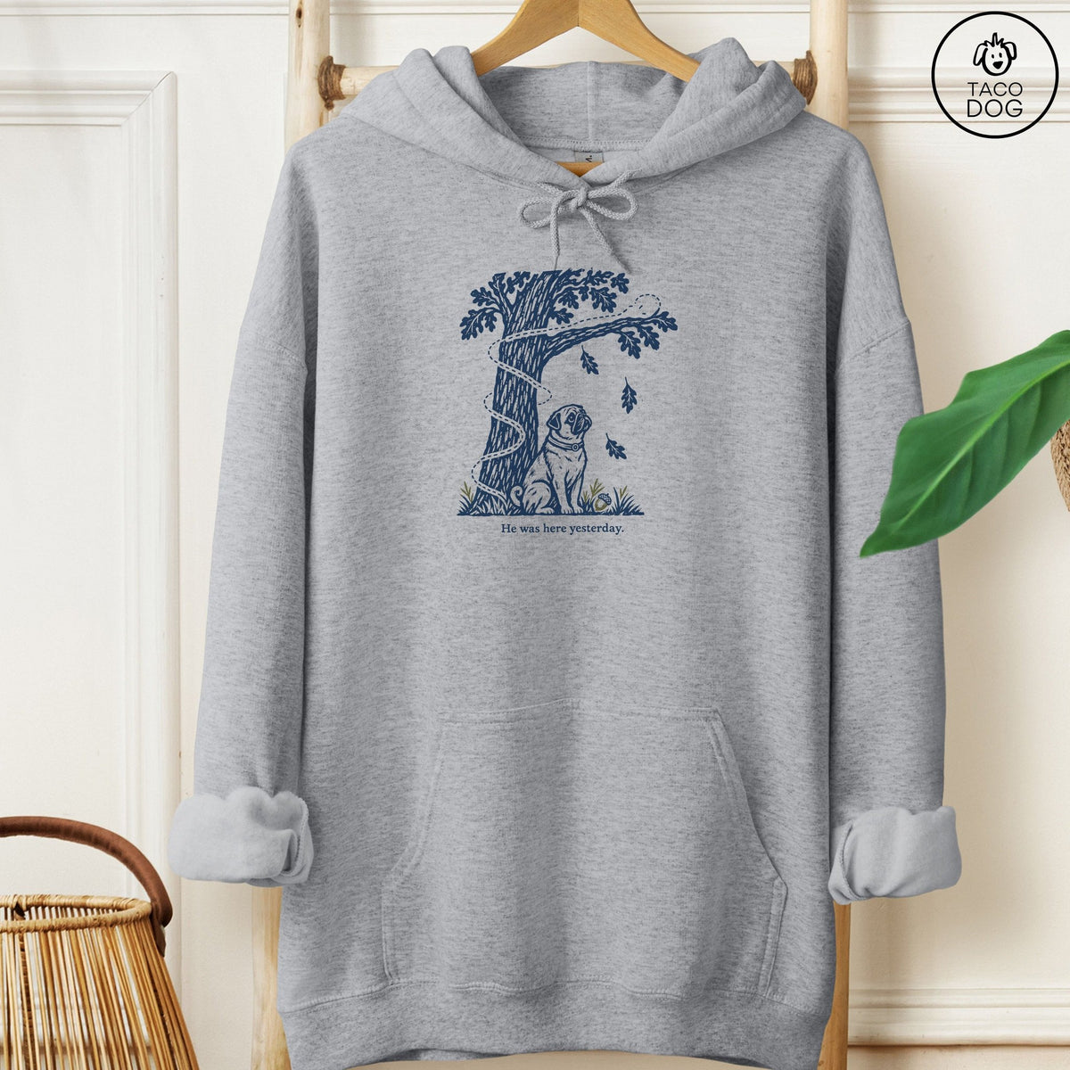Pug He Was Here Yesterday Hoodie Graphite Heather Taco-Dog