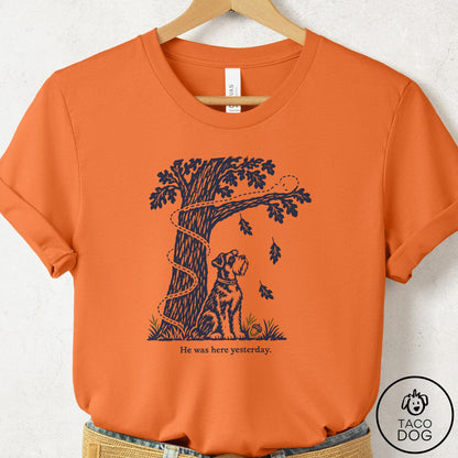 Schnauzer He Was Here Yesterday T-Shirt Burnt Orange Taco-Dog