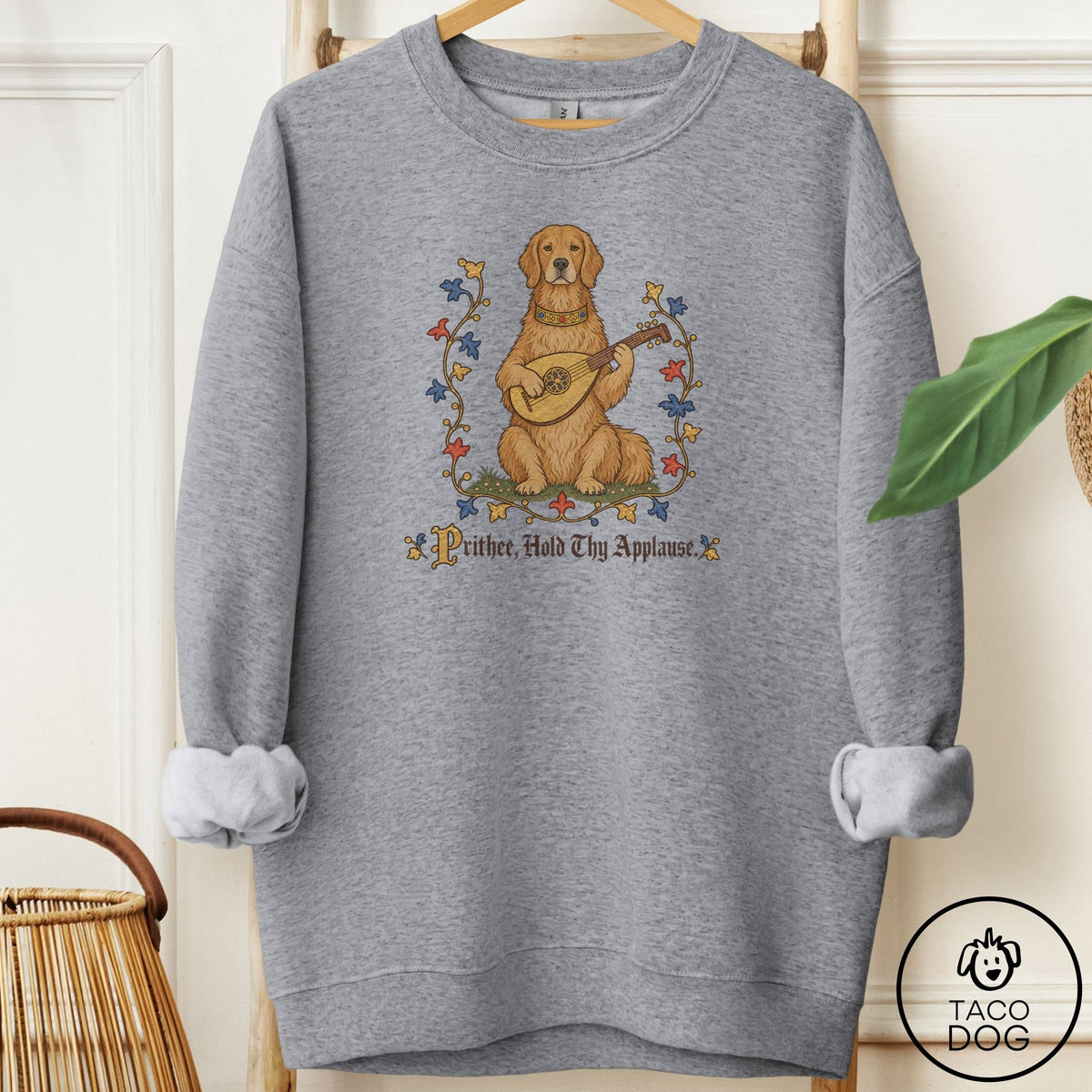 Golden Retriever Hold Thy Applause Sweatshirt Graphite Heather Taco-Dog