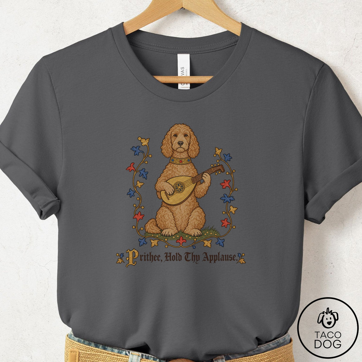 Doodle Hold Thy Applause T-Shirt Asphalt Taco-Dog