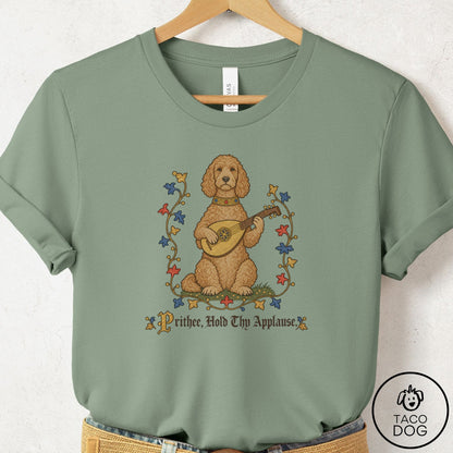 Doodle Hold Thy Applause T-Shirt Sage Taco-Dog