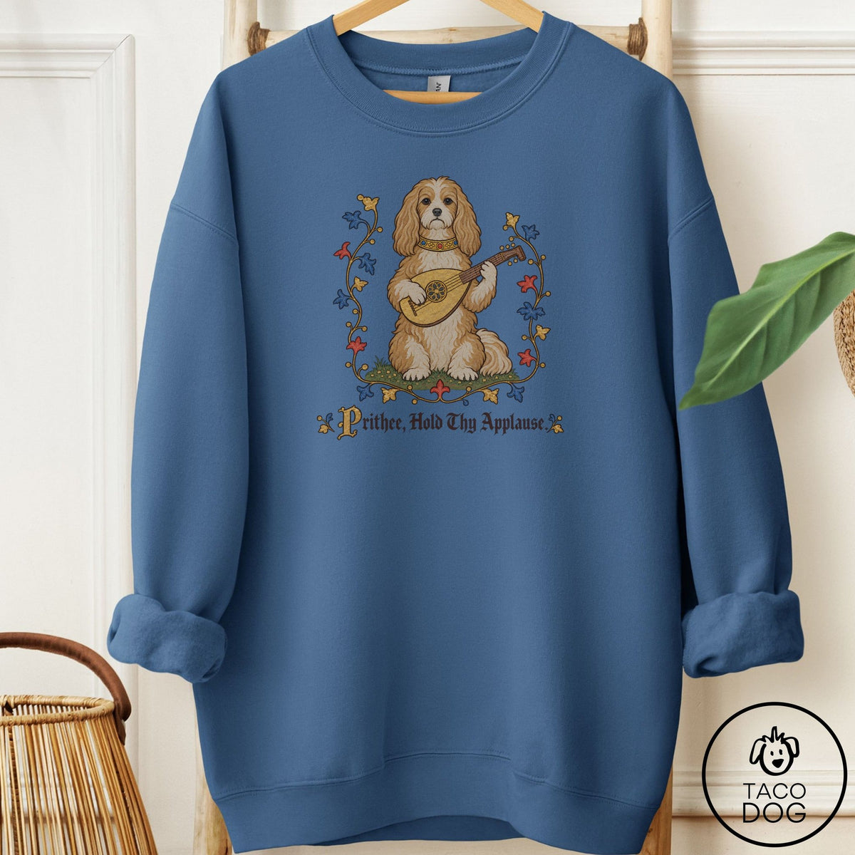 Havanese Hold Thy Applause Sweatshirt Indigo Blue Taco-Dog