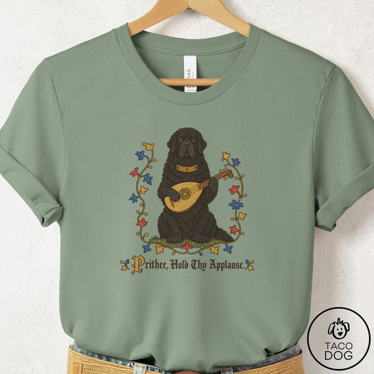 Newfoundland Hold Thy Applause T-Shirt Sage Taco-Dog