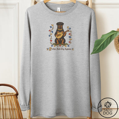 Rottweiler Hold Thy Applause Long Sleeve Tee Athletic Heather Taco-Dog