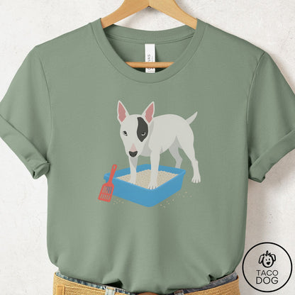 Bull Terrier Litter Box T-Shirt Sage Taco-Dog