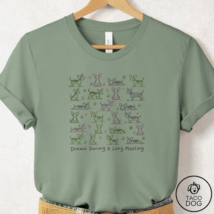 Chihuahua Long Meeting T-Shirt Sage Taco-Dog