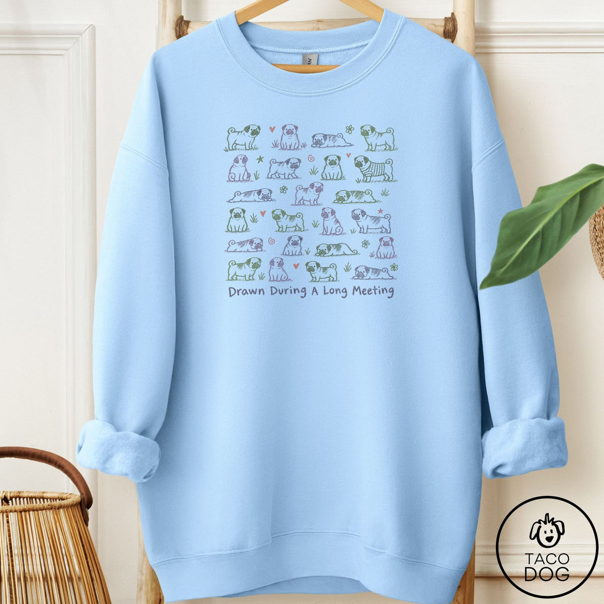 Pug Long Meeting Sweatshirt Light Blue Taco-Dog