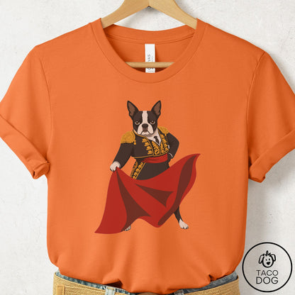 Boston Terrier Matador T-Shirt Burnt Orange Taco-Dog