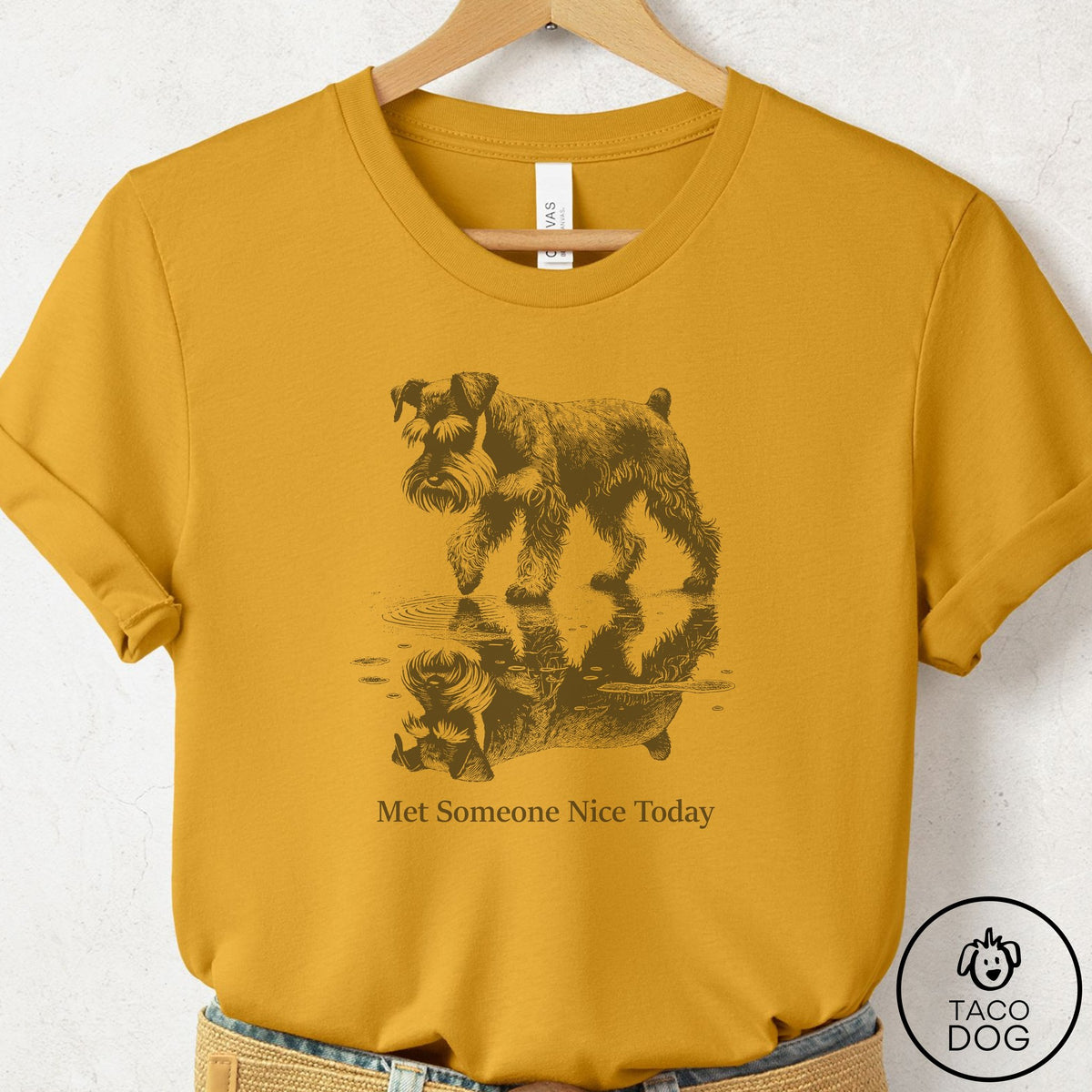 Schnauzer Met Someone Nice T-Shirt Mustard Taco-Dog