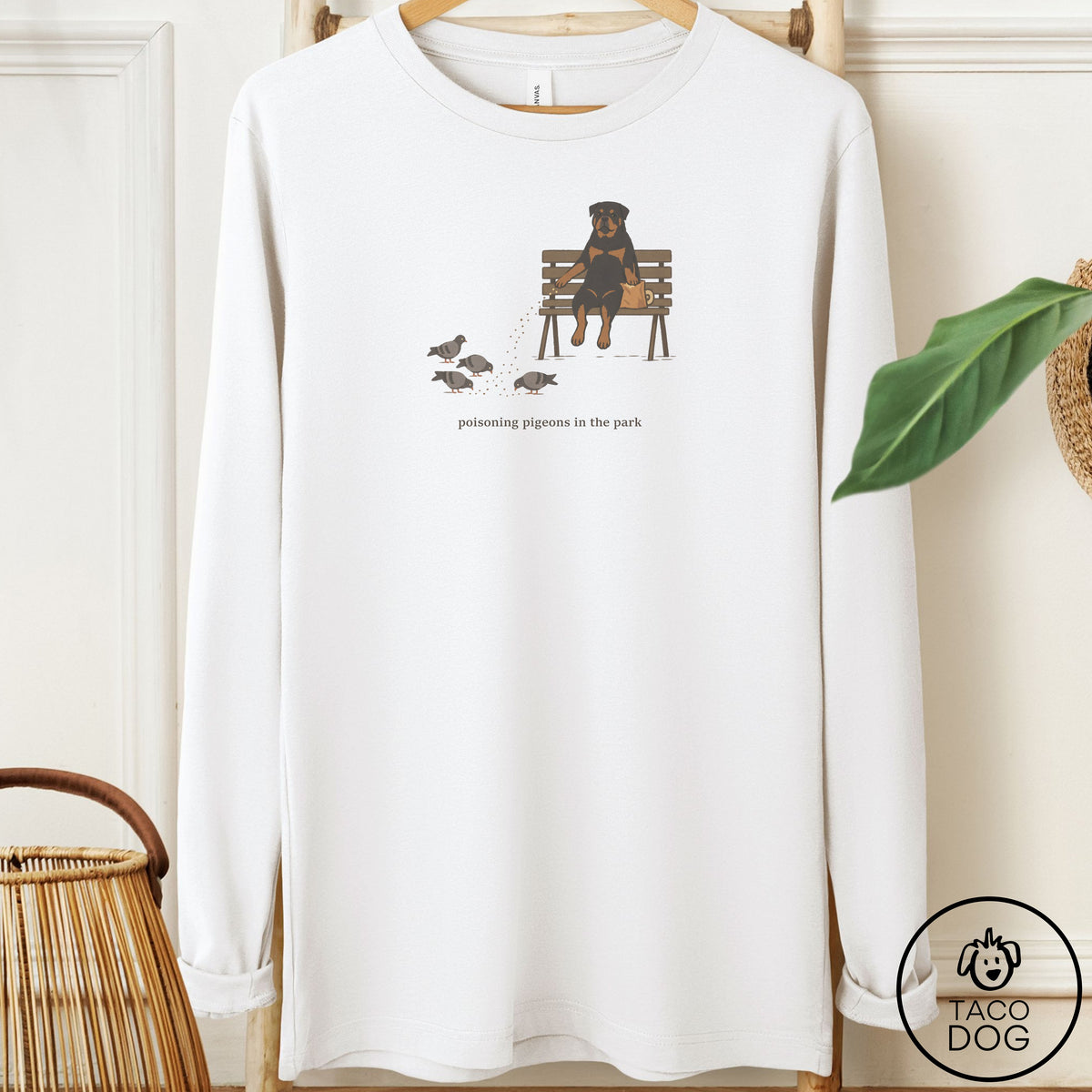 Rottweiler Pigeons in the Park Long Sleeve Tee White Taco-Dog