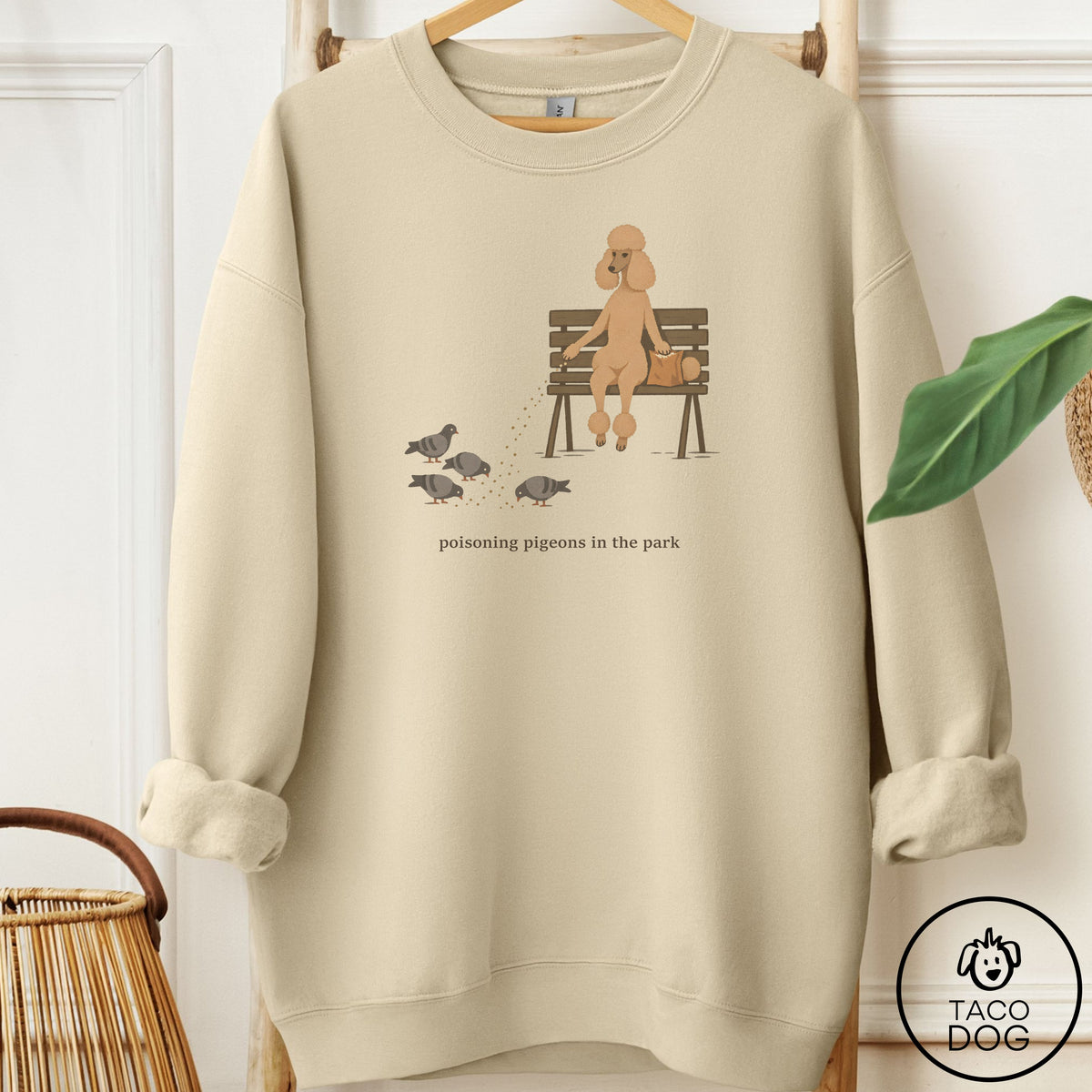 Poodle Pigeons in the Park Sweatshirt Sand Taco-Dog