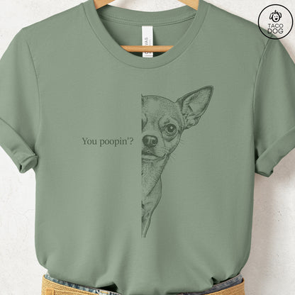 Chihuahua Poopin T-Shirt Sage Taco-Dog