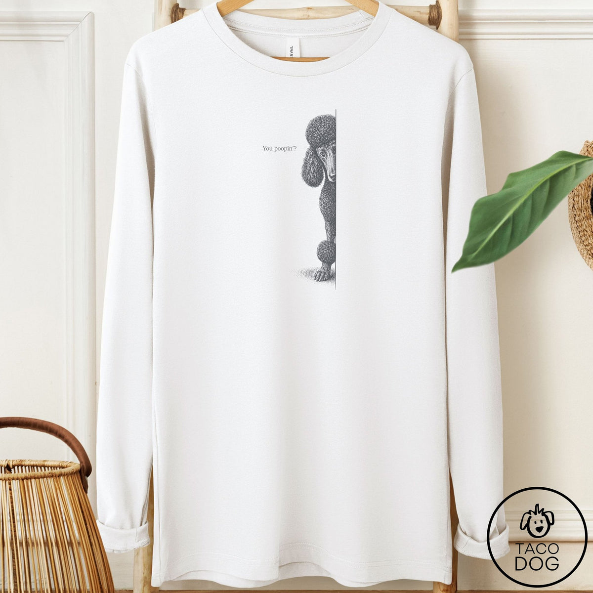 Poodle Poopin Long Sleeve Tee White Taco-Dog