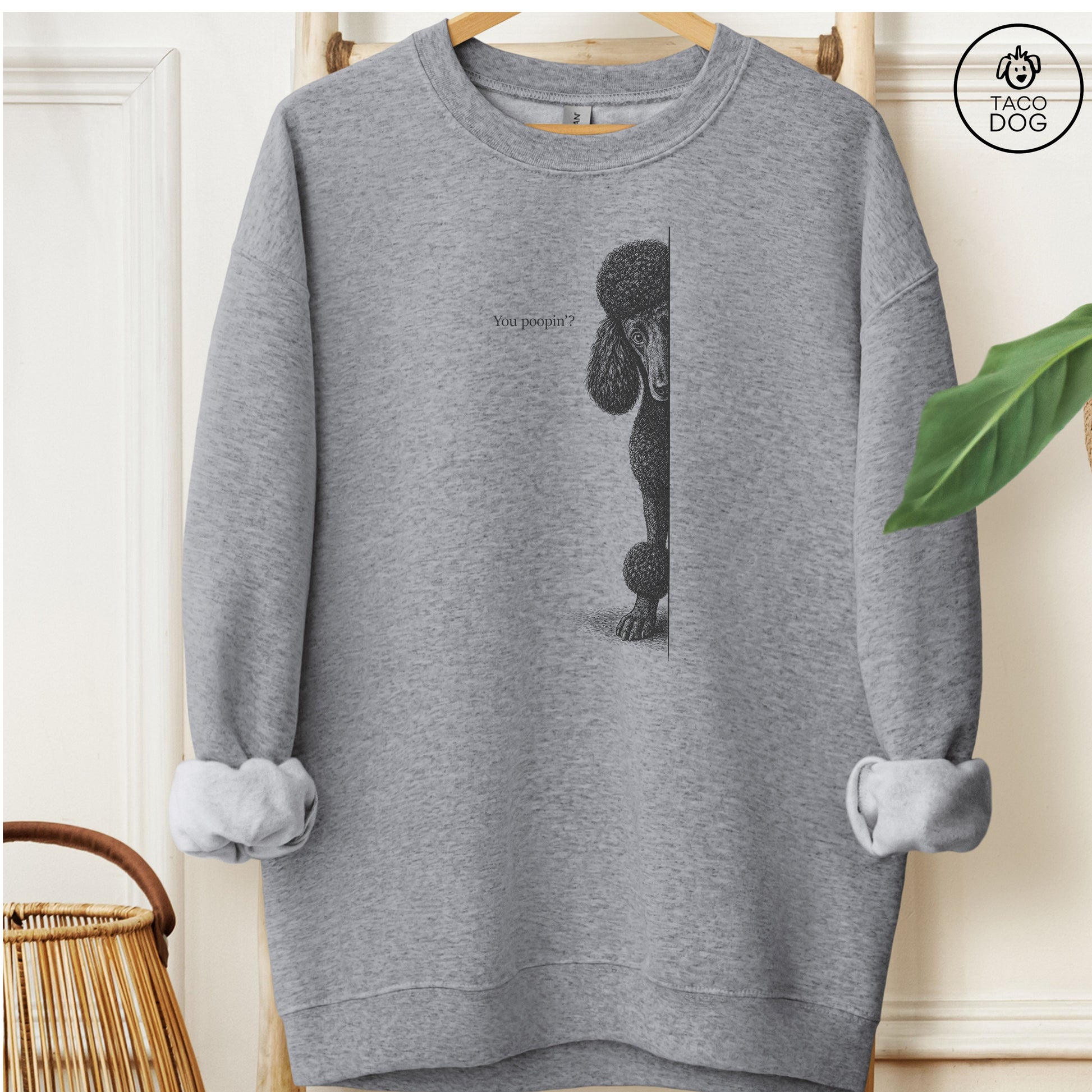 Poodle Poopin Sweatshirt Graphite Heather Taco-Dog