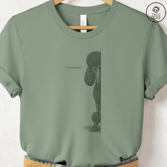 Poodle Poopin T-Shirt Sage Taco-Dog