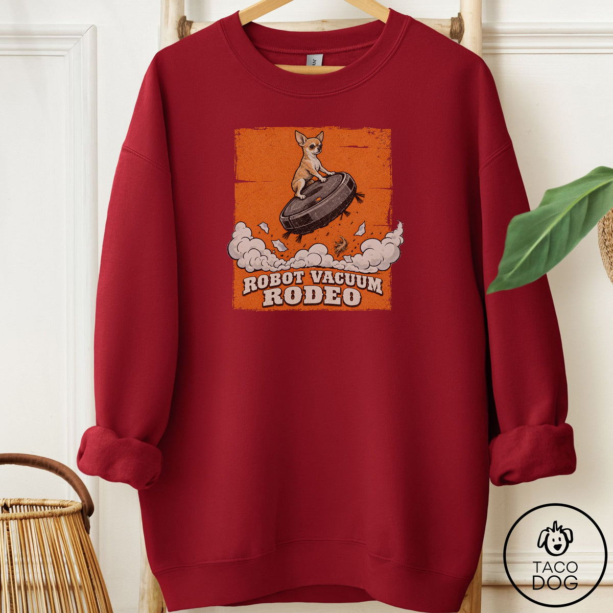 Chihuahua Robot Vacuum Rodeo Sweatshirt Garnet Taco-Dog