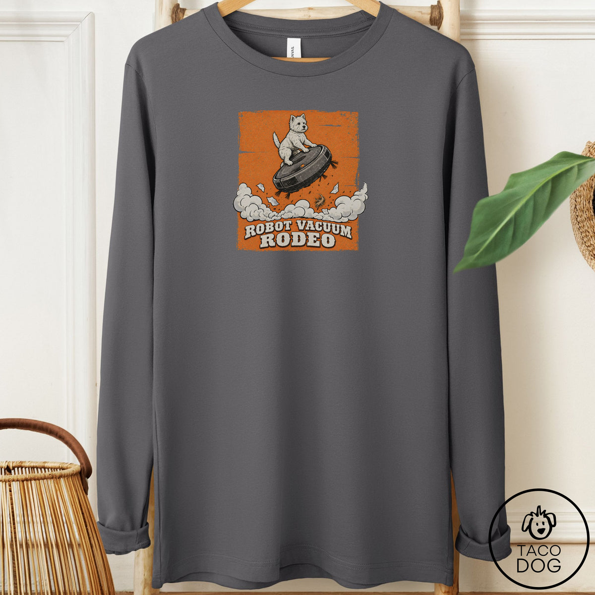 Westie Robot Vacuum Rodeo Long Sleeve Tee Asphalt Taco-Dog