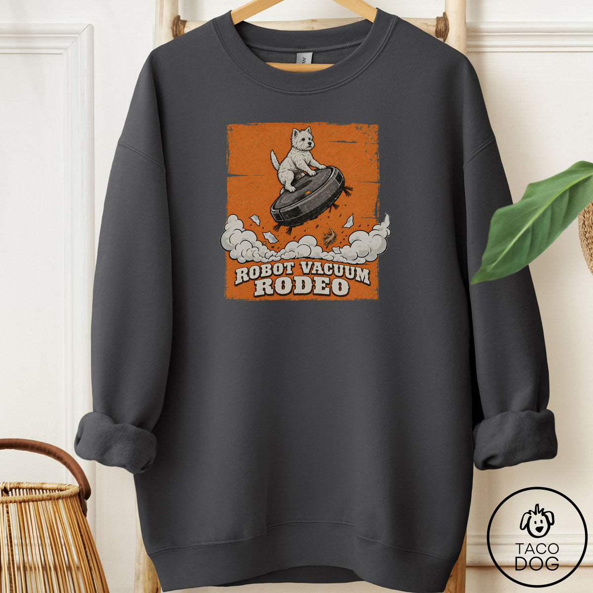 Westie Robot Vacuum Rodeo Sweatshirt Charcoal Taco-Dog