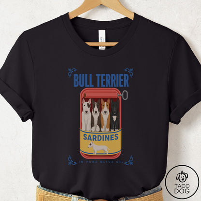 Bull Terrier Sardines T-Shirt