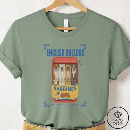 English Bulldog Sardines T-Shirt