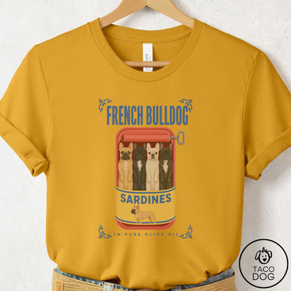 French Bulldog Frenchie Sardines T-Shirt