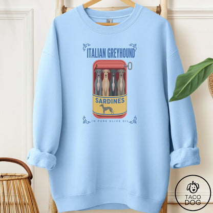 Italian Greyhound Whippet Sardines Sweatshirt