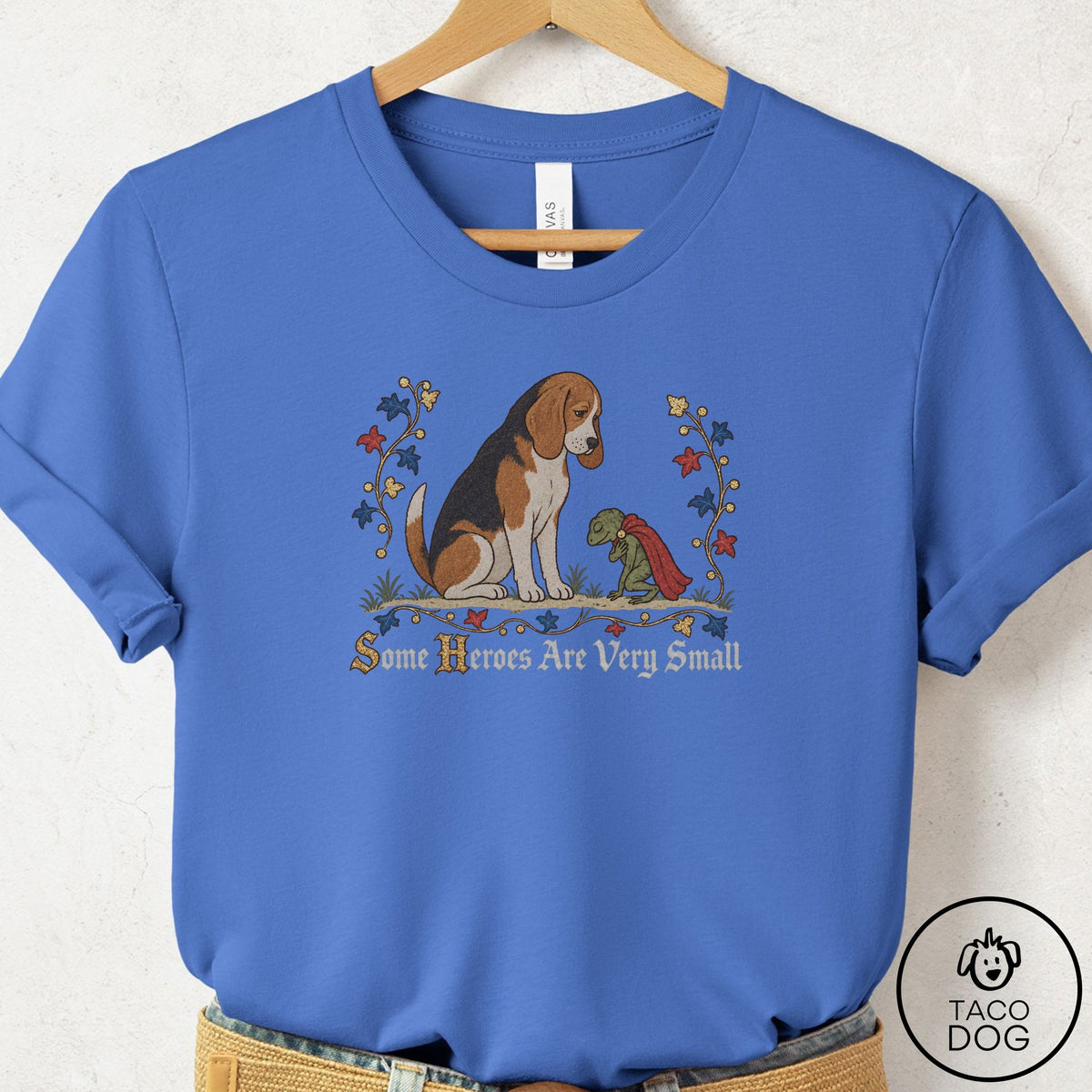 Beagle Some Heroes Are Very Small T-Shirt Columbia Blue Taco-Dog