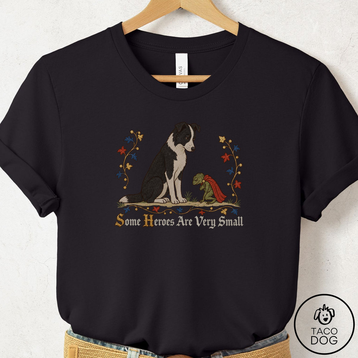 Border Collie Some Heroes Are Very Small T-Shirt Black Taco-Dog