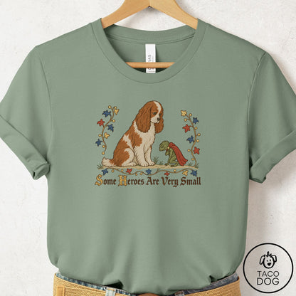 Cavalier King Charles Spaniel Some Heroes Are Very Small T-Shirt Sage Taco-Dog