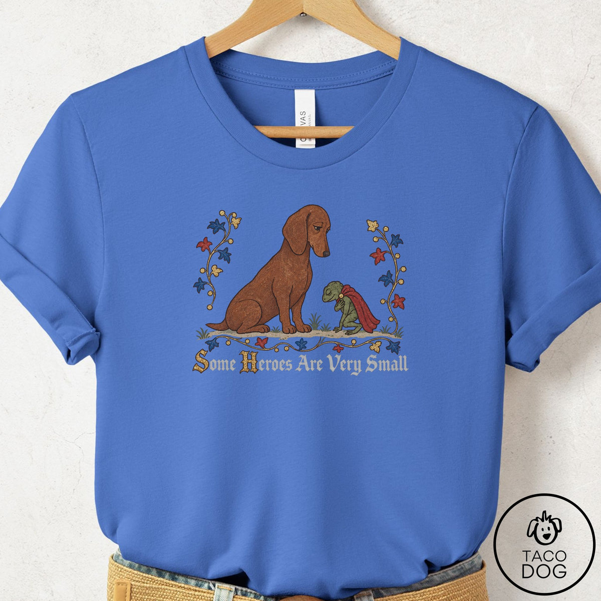 Dachshund Some Heroes Are Very Small T-Shirt Columbia Blue Taco-Dog