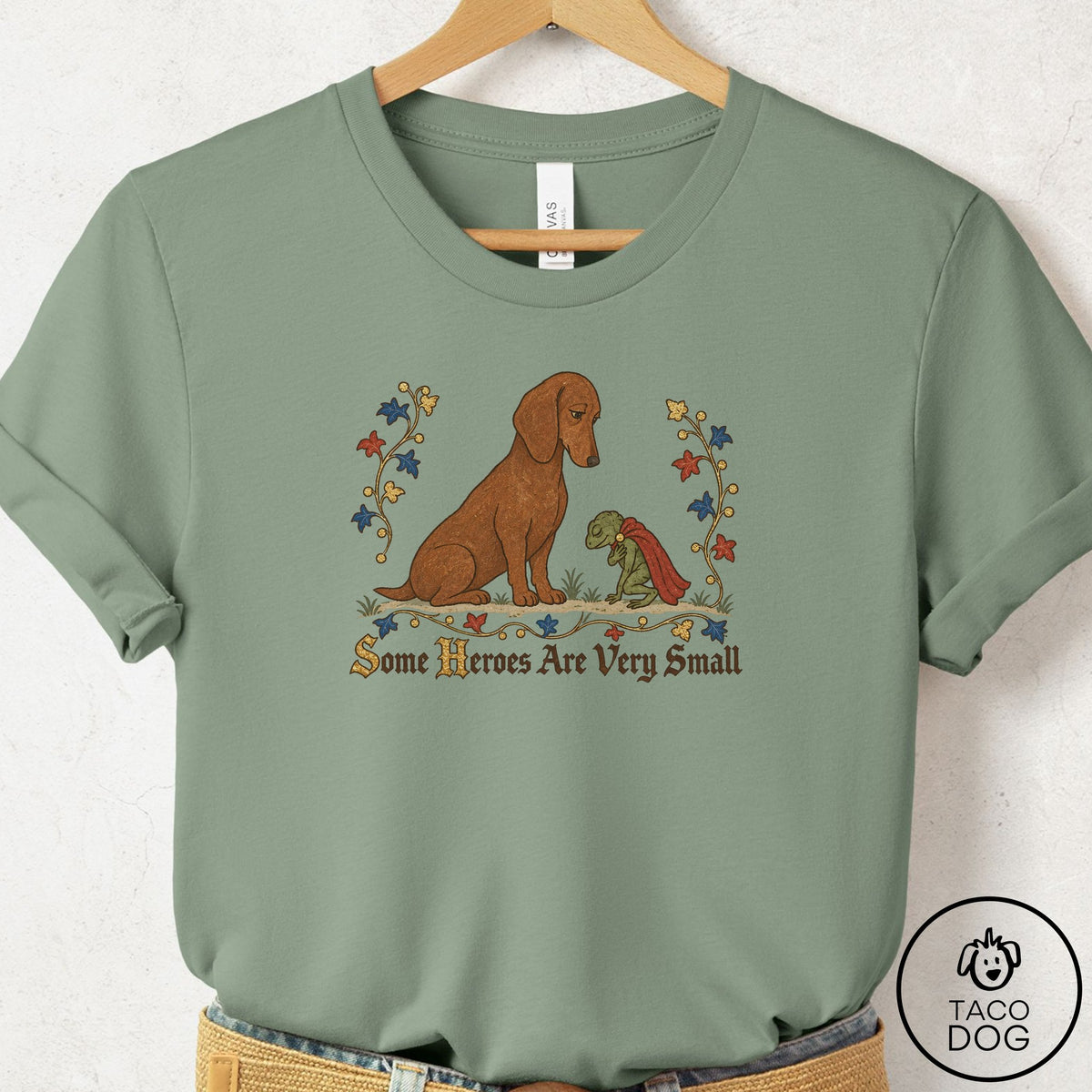 Dachshund Some Heroes Are Very Small T-Shirt Sage Taco-Dog