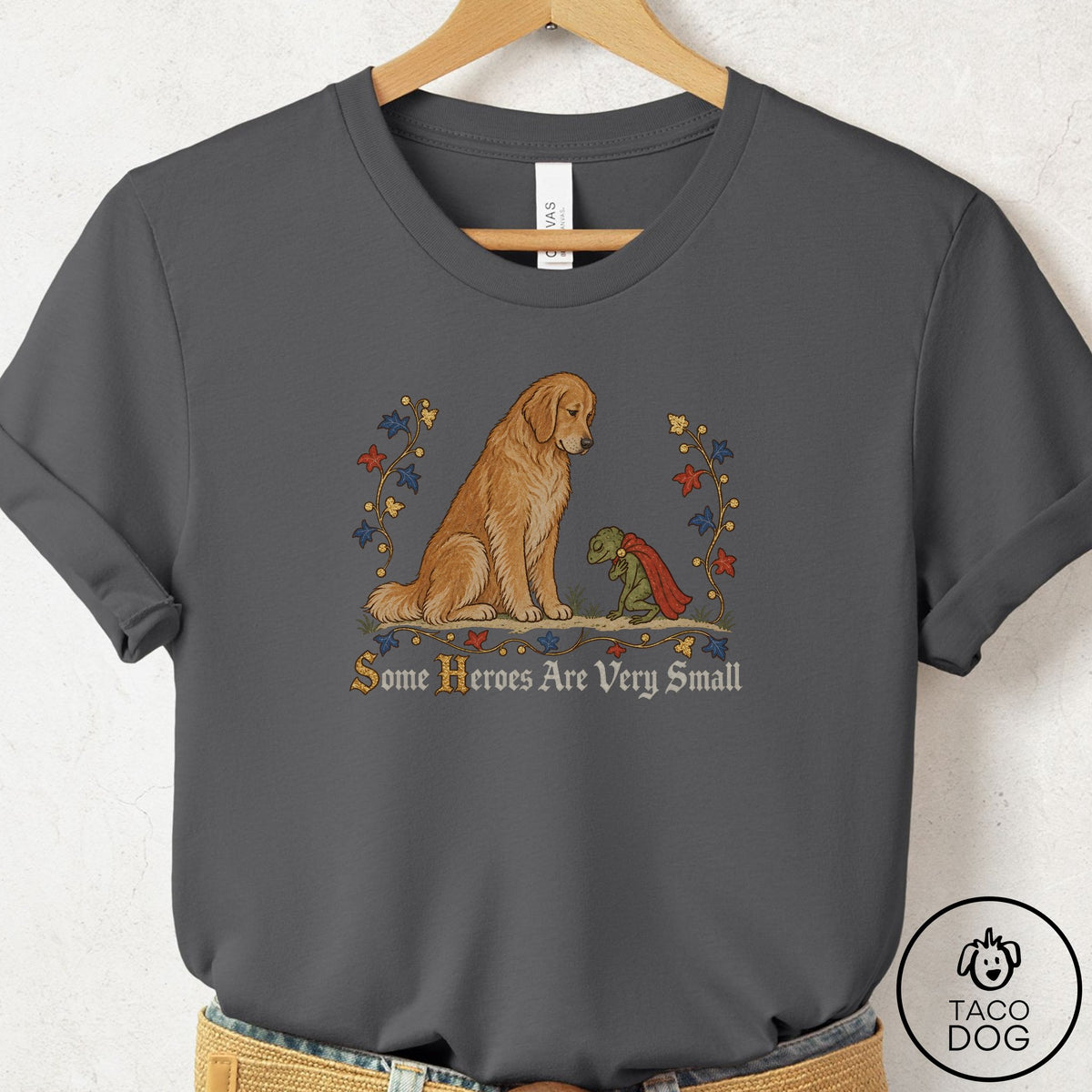Golden Retriever Some Heroes Are Very Small T-Shirt Asphalt Taco-Dog