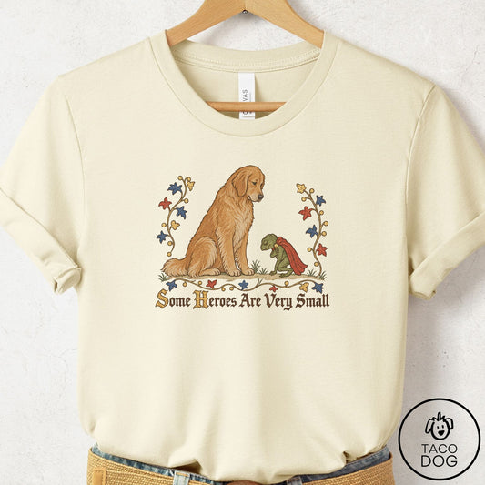 Golden Retriever Some Heroes Are Very Small T-Shirt Natural Taco-Dog