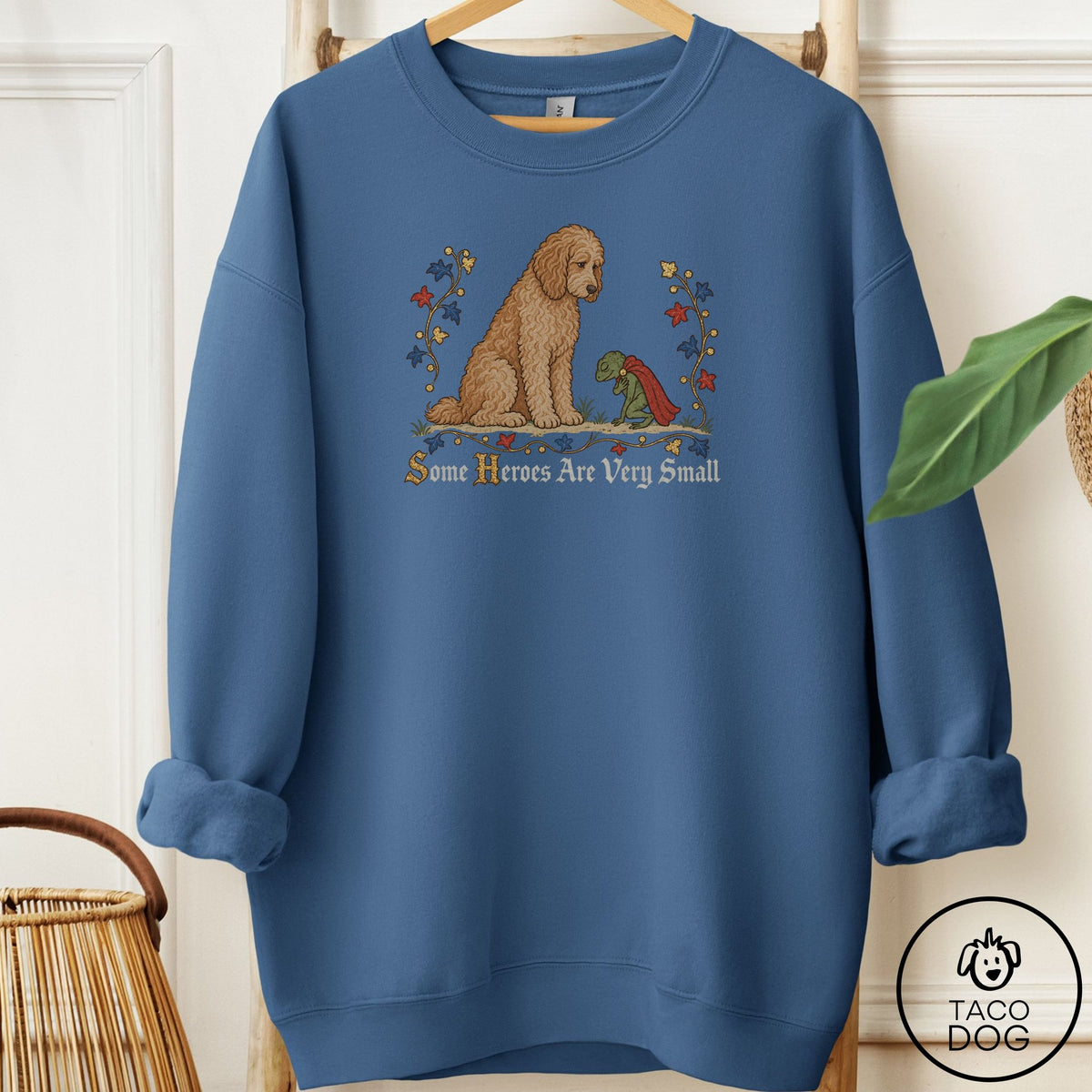 Doodle Some Heroes Are Very Small Sweatshirt Indigo Blue Taco-Dog