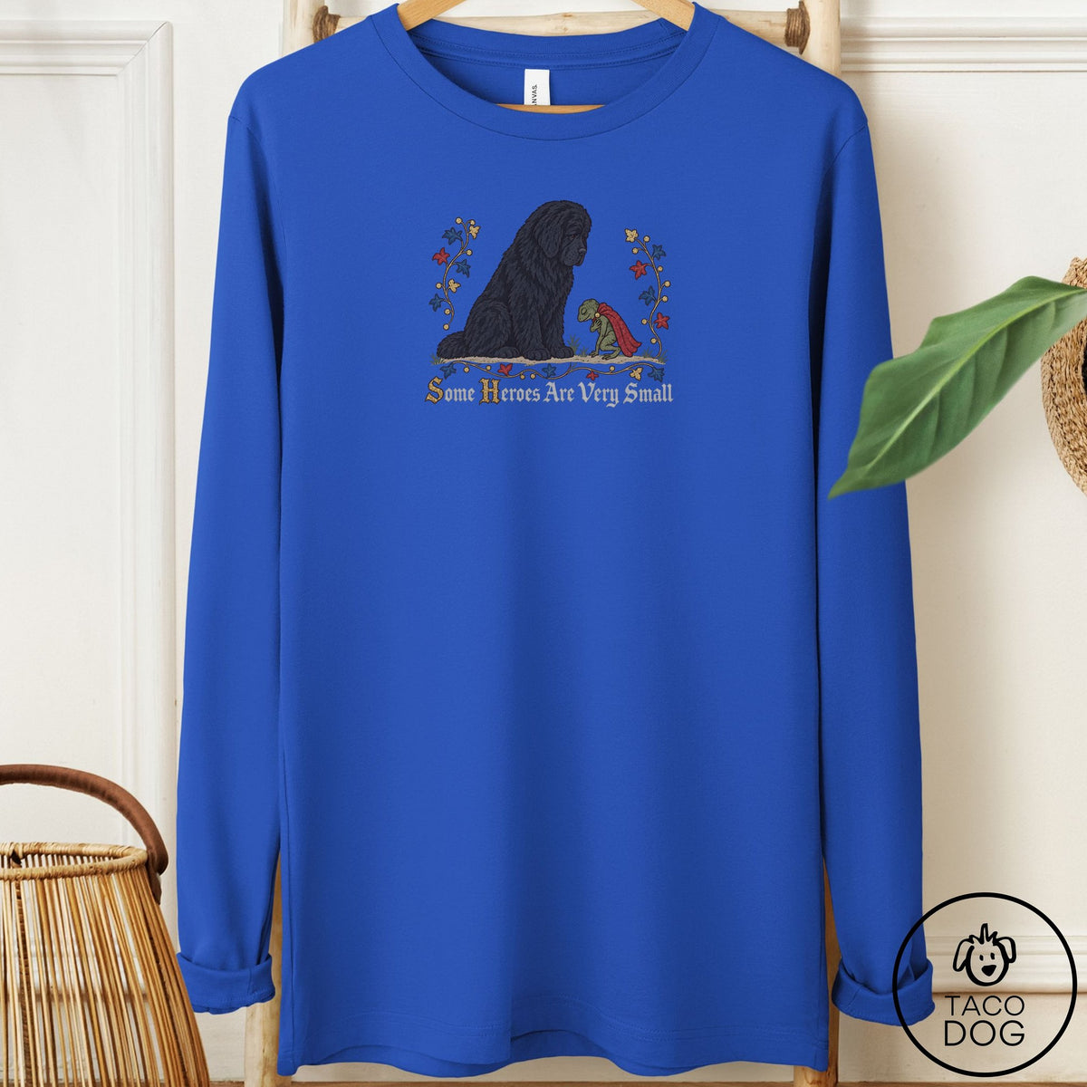 Newfoundland Some Heroes Are Very Small Long Sleeve Tee True Royal Taco-Dog