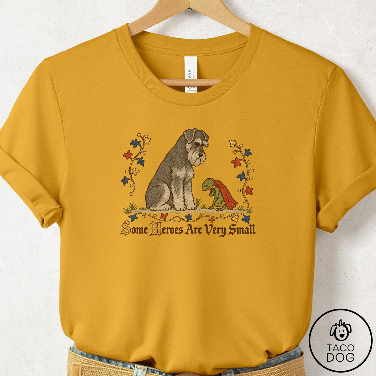 Schnauzer Some Heroes Are Very Small T-Shirt Mustard Taco-Dog