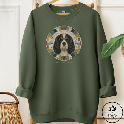 Cavalier King Charles Spaniel Stand by Sweatshirt