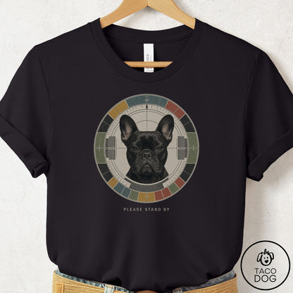 French Bulldog Frenchie Stand by T-Shirt
