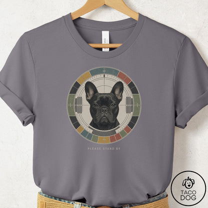 French Bulldog Frenchie Stand by T-Shirt