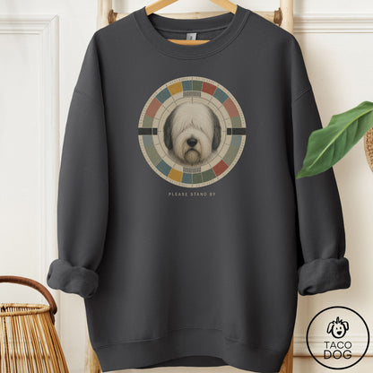 Old English Sheepdog Stand by Sweatshirt