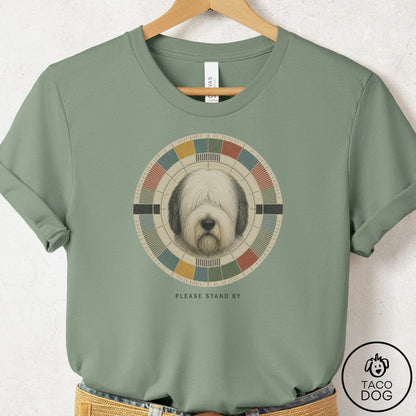 Old English Sheepdog Stand by T-Shirt
