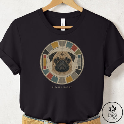Pug Stand by T-Shirt