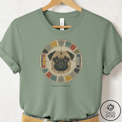 Pug Stand by T-Shirt
