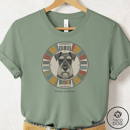 Schnauzer Stand by T-Shirt