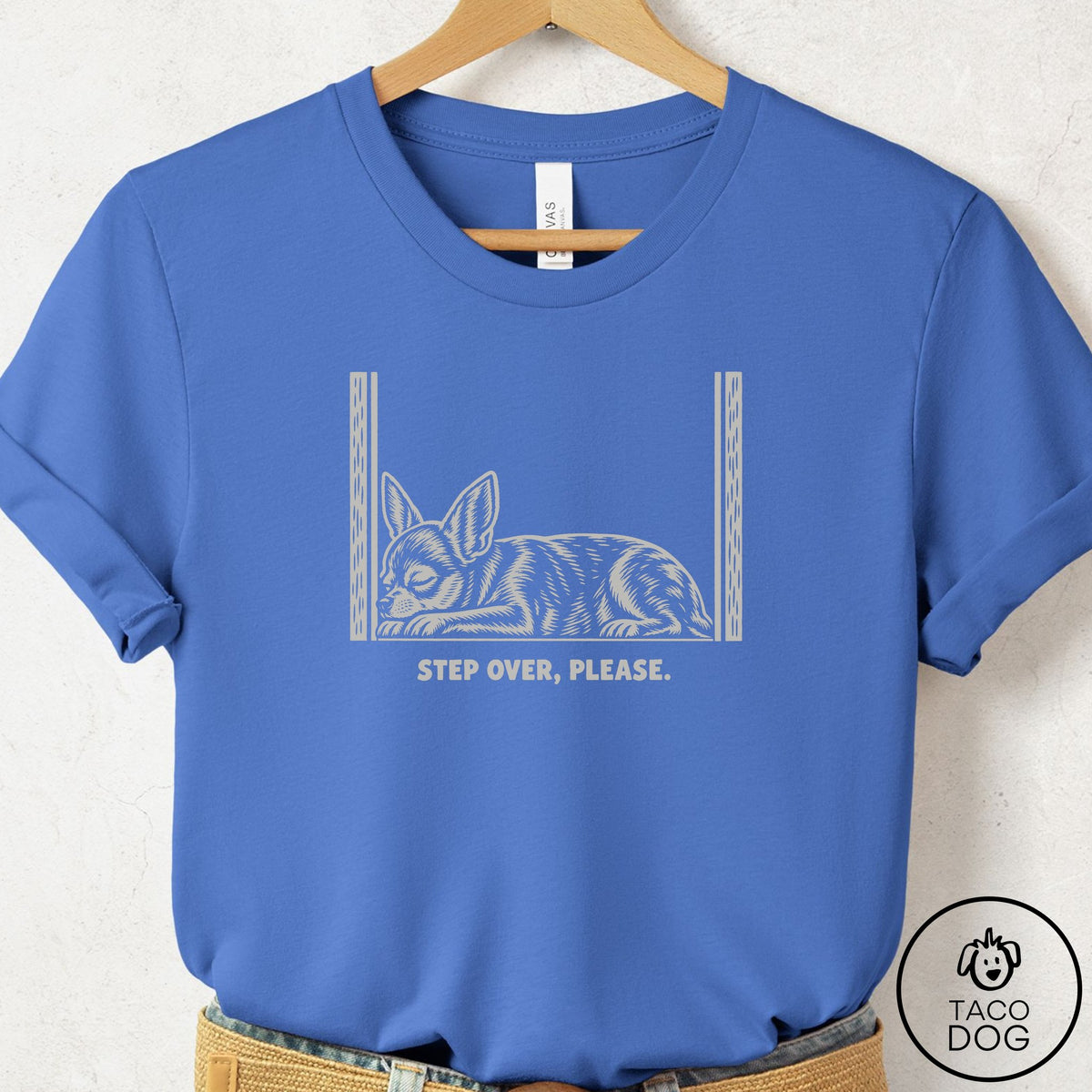 Chihuahua Step Over Please T-Shirt Columbia Blue Taco-Dog