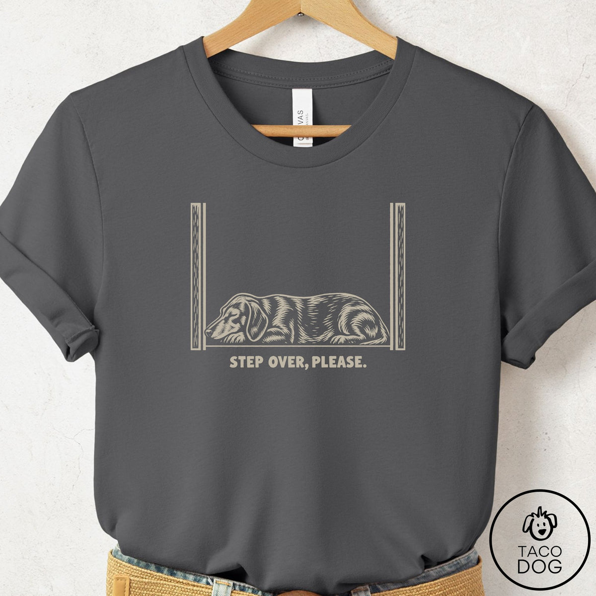 Dachshund Step Over Please T-Shirt Asphalt Taco-Dog