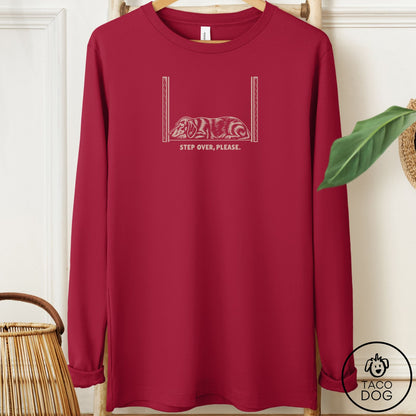 Dachshund Step Over Please Long Sleeve Tee Cardinal Taco-Dog