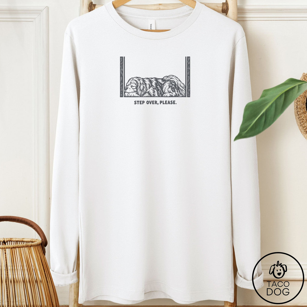 Havanese Step Over Please Long Sleeve Tee White Taco-Dog