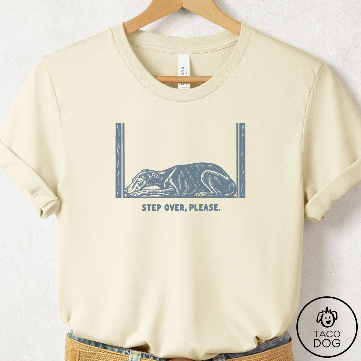 Italian Greyhound Whippet Step Over Please T-Shirt Natural Taco-Dog
